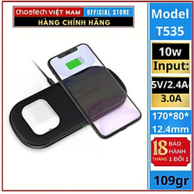 Đế sạc Choetech T535 không dây 2 in 1 công suất 10w (Hàng chính hãng)
