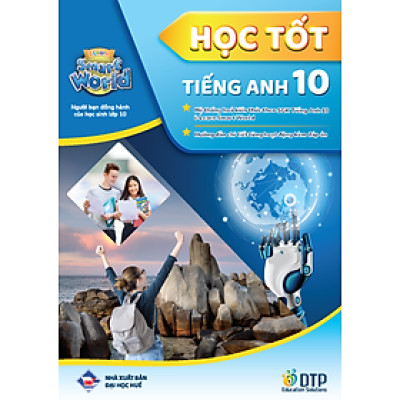 Học tốt Tiếng Anh 10 i-Learn Smart World