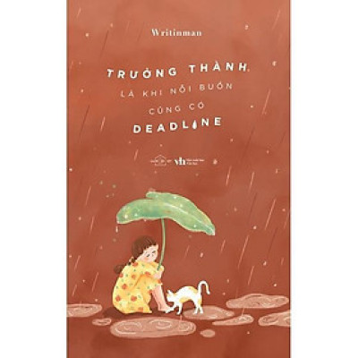 Sách - Trưởng Thành Là Khi Nỗi Buồn Cũng Có Deadline - AZ Việt Nam