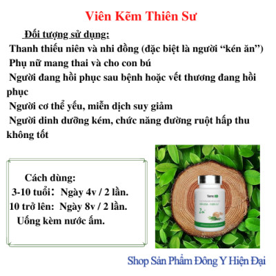 Thực phẩm bảo vệ sức khỏe Viên Kẽm - Thiên Sư. Người cơ thể yếu, miễn dịch suy giảm  Người dinh dưỡng kém, chức năng đường ruột hấp thu không tốt